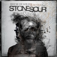 Stone Sour – The House Of Gold & Bones Part 1 and 2 Review