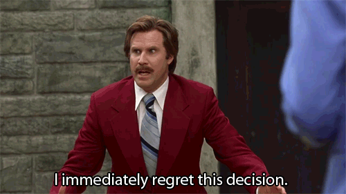 anchorman-i-immediately-regret-this-decision-gif