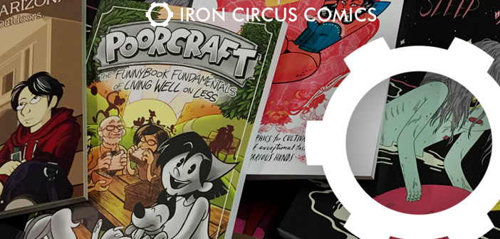 Iron Circus Comics Launches New KickStarter Campaign
