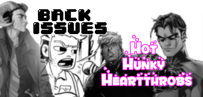 Back Issues: Hot Hunky Heartthrobs