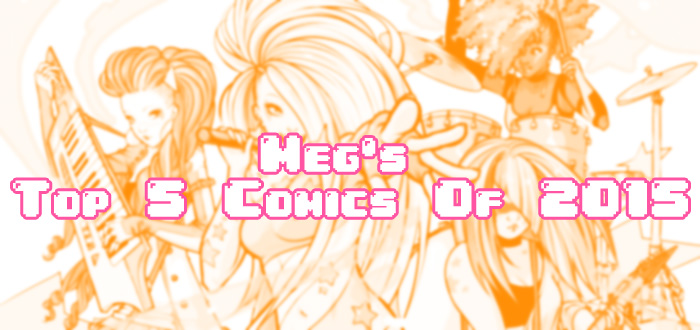 Meg’s Top 5 Comics of 2015