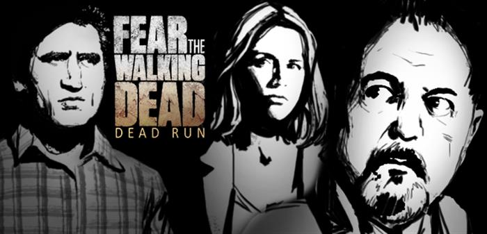 Fear The Walking Dead – Dead Run