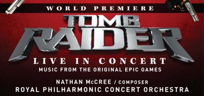 Tomb Raider Live in Concert date announced