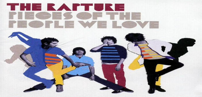 ‘Pieces of The People We Love’ – The Rapture – Track Of The Day