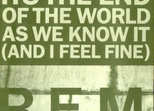 REM_ITS+THE+END+OF+THE+WORLD+AS+WE+KNOW+IT-17268