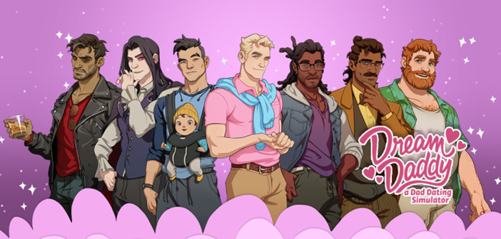 Dream Daddy – The Game You Didn’t Know You Needed Until Now