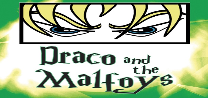 My Dad is Rich – Draco and the Malfoys – Track of the Day