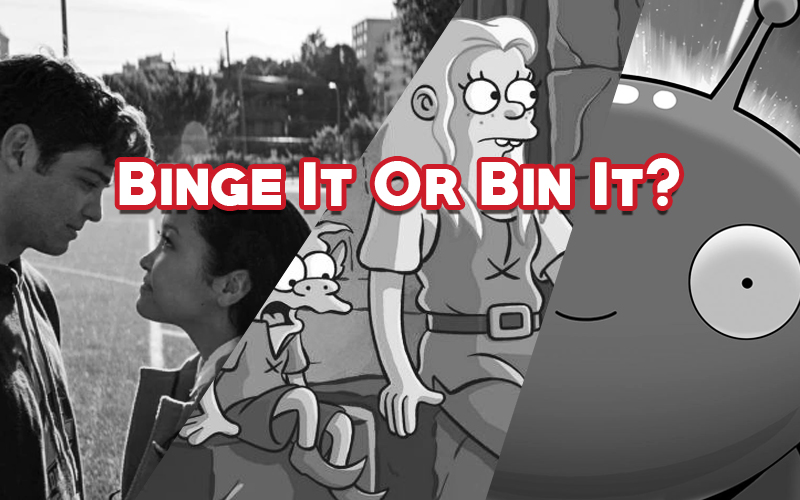 Binge It Or Bin It August 2018