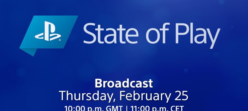 State of Play Feb 2021
