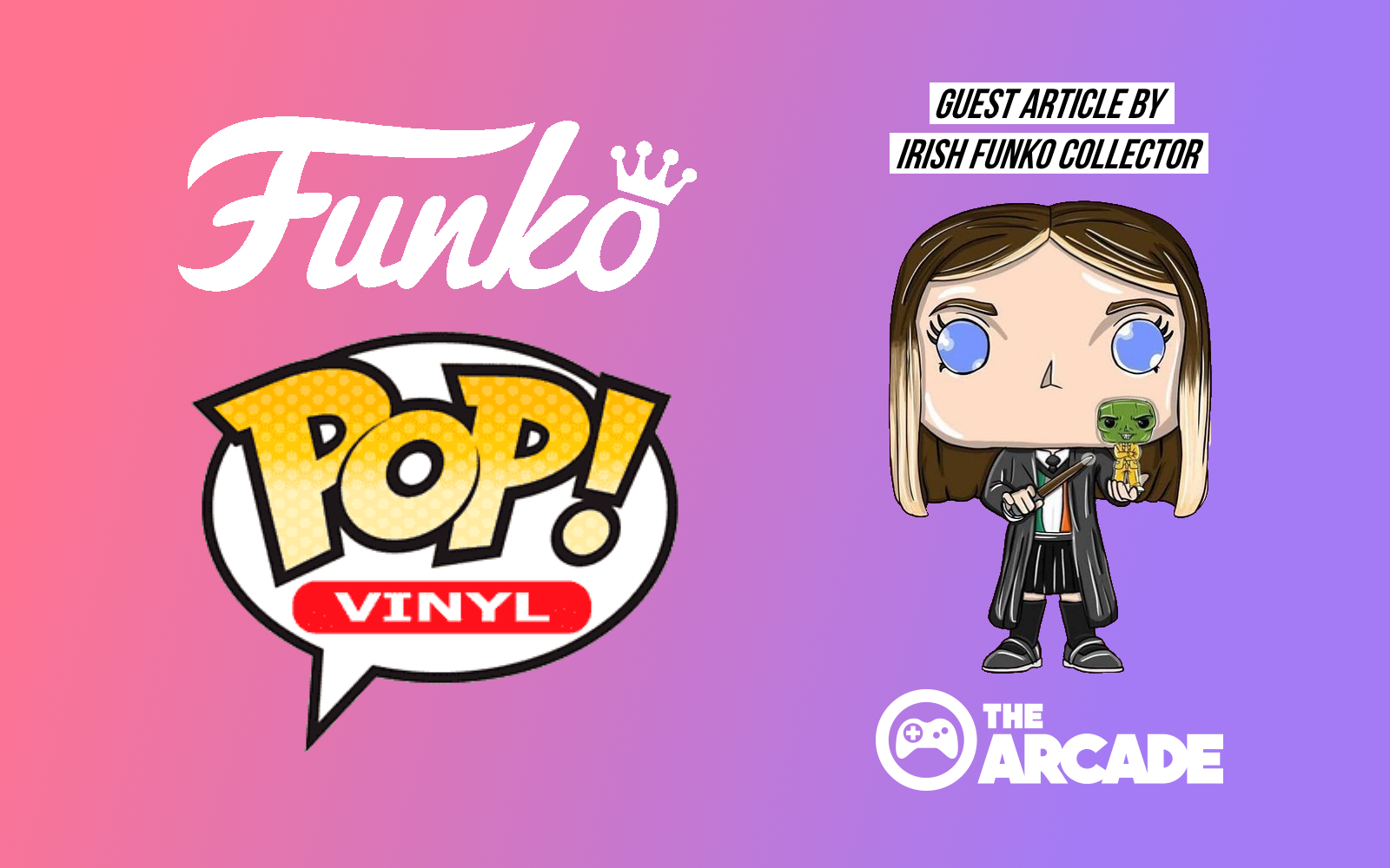 Guide To Collecting Funko Pops From The Irish Funko Collector