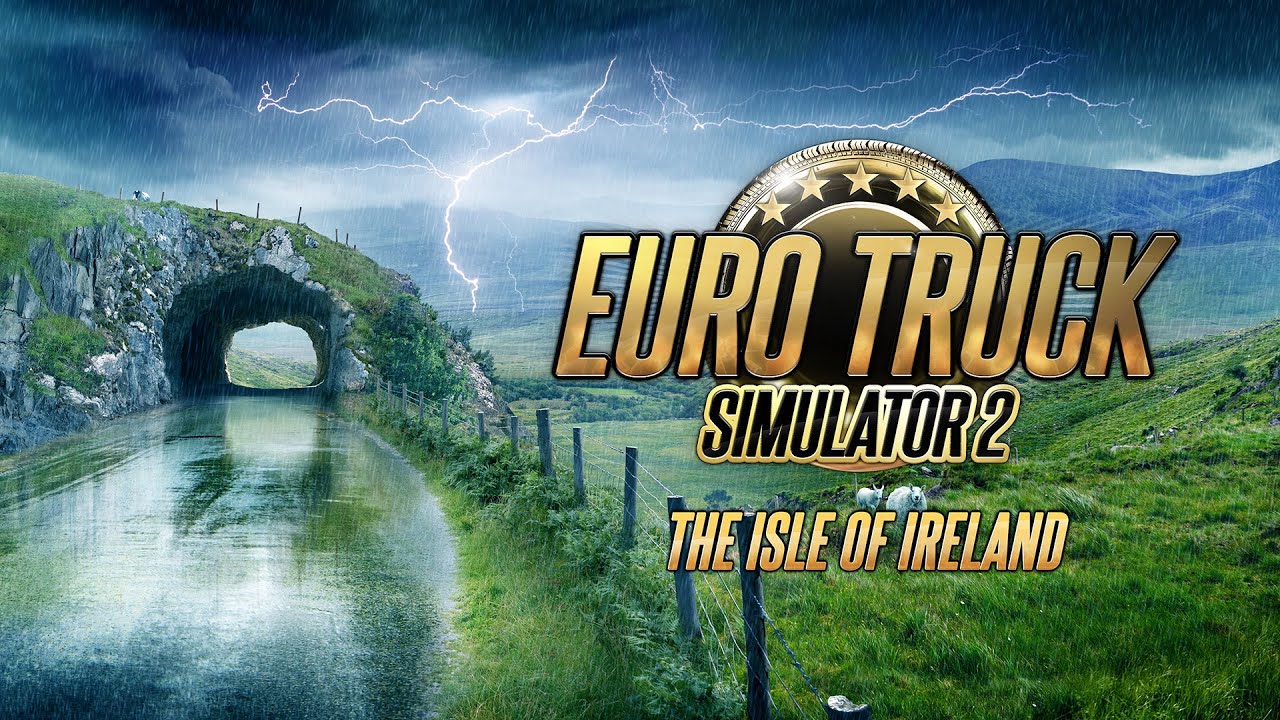 Euro Truck Simulator 2 Is Adding The Isle Of Ireland Content